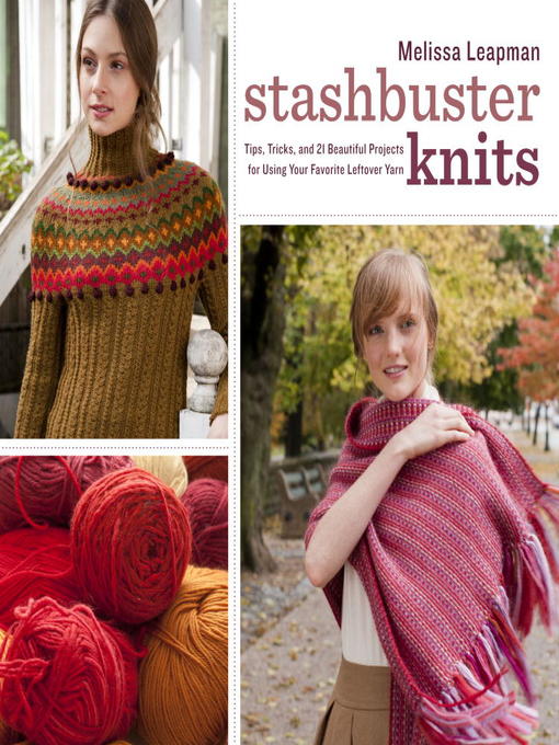 Title details for Stashbuster Knits by Melissa Leapman - Wait list